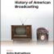 A Companion to the History of American Broadcasting