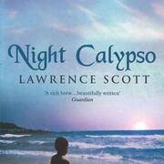“‘From Silent Wounds to Narrated Words’: Calypso Storytelling in Lawrence Scott’s Night Calypso.”