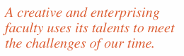 Quote: "A creative and enterprising faculty uses its talents to meet the challenges of our time."