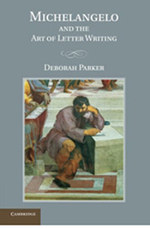 Michelangelo and The Art of Letter Writing